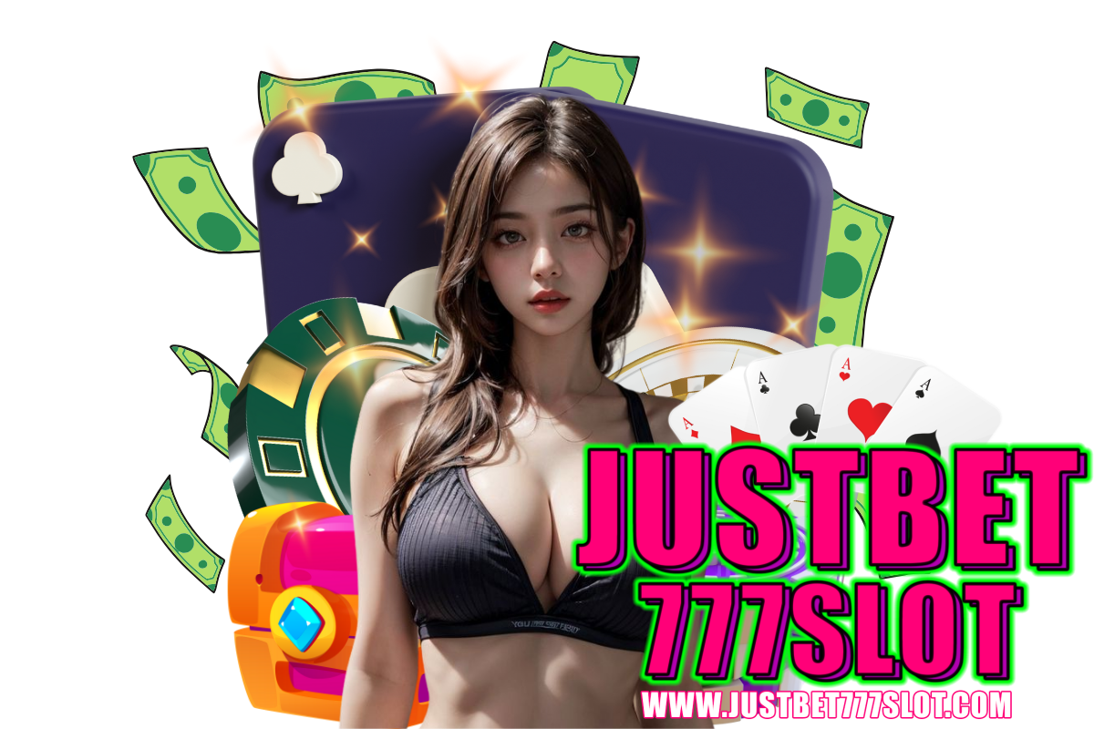justbet777 slot สมัคร